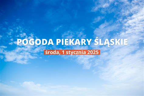 Piekary Śląskie pogoda dziś – Pogoda w INTERIA.PL – prognoza。